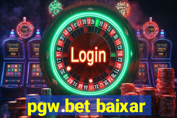 pgw.bet baixar